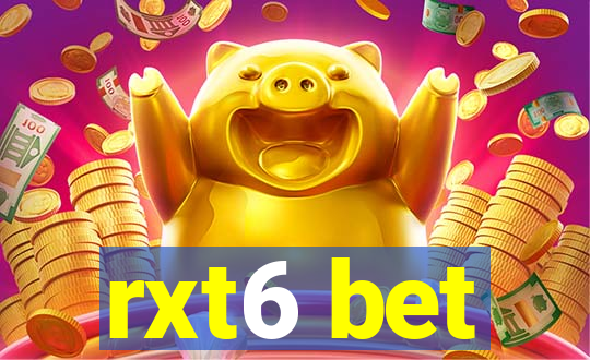 rxt6 bet